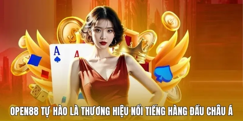 OPEN88 - Nhà Cái Cá Cược Online Đẳng Cấp Số 1 Châu Á 1 OPEN88 tự hào là thương hiệu nổi tiếng hàng đầu châu Á
